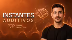 Instantes Auditivos – Rodrigo Garcia Platas