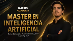Master En Inteligencia Artificial – Racks Academy