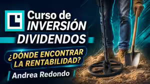 Curso de Inversión Dividendos – Andrea Redondo