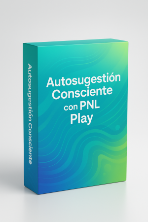Autosugestión Consciente con PNL
