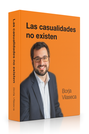 Las casualidades no existen - Borja Vilaseca