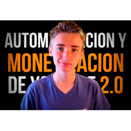 Automatización y Monetización de YouTube 2.0 Automatización y Monetización de YouTube 2.0