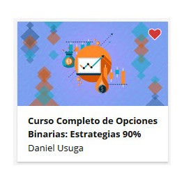 Curso Completo de Opciones Binarias. Estrategia 90 Acierto Curso Completo de Opciones Binarias. Estrategia 90 Acierto