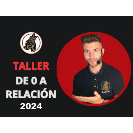 De 0 a Relación 2024 De 0 a Relación 2024