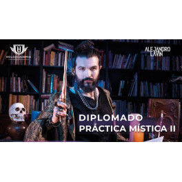 Diplomado Práctica Mística Nivel II Diplomado Práctica Mística Nivel II
