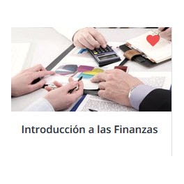 Introducción a las Finanzas Introducción a las Finanzas