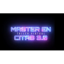 Master en Citas 3.0 Master en Citas 3.0