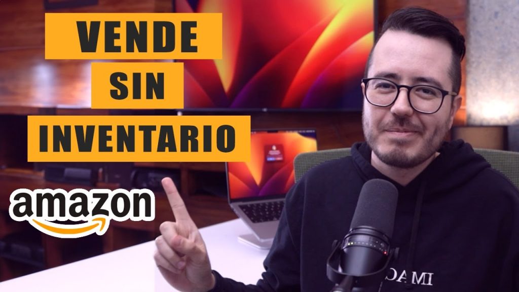 vender en amazon sin invertir