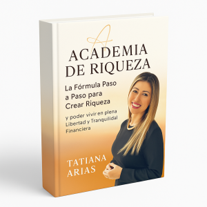 Academia de Riqueza - Tatiana Arias