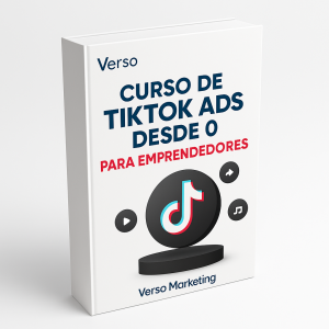 Curso de TikTok Ads desde 0 para emprendedores - Verso Marketing