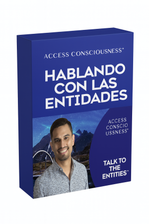 Hablando con las entidades (Access Consciousness) - Manfred Zepeda
