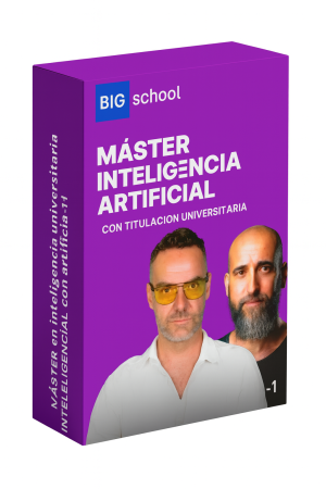 Máster en Inteligencia Artificial con Titulación Universitaria - BIG School
