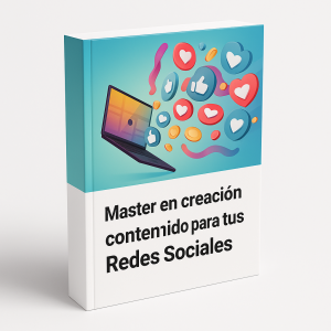 Master en creación de contenido para tus Redes Sociales