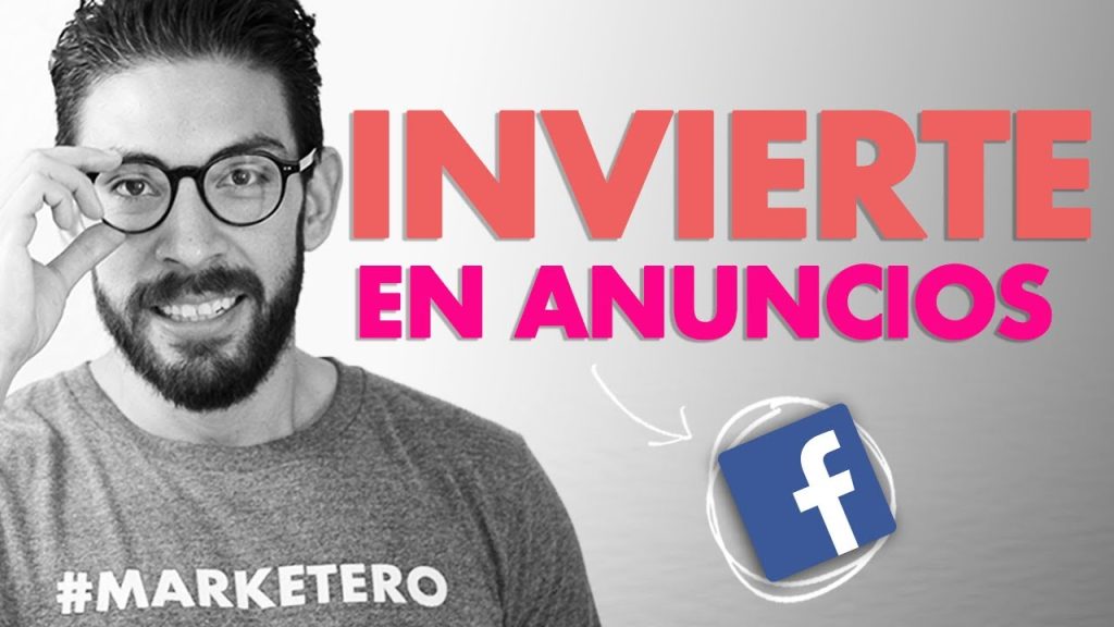 como invertir en publicidad en facebook