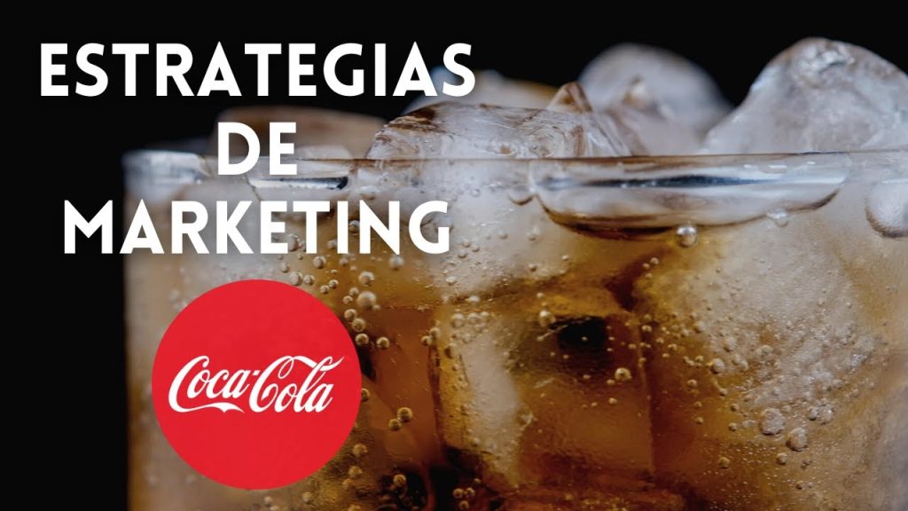 estrategias de marketing de coca cola
