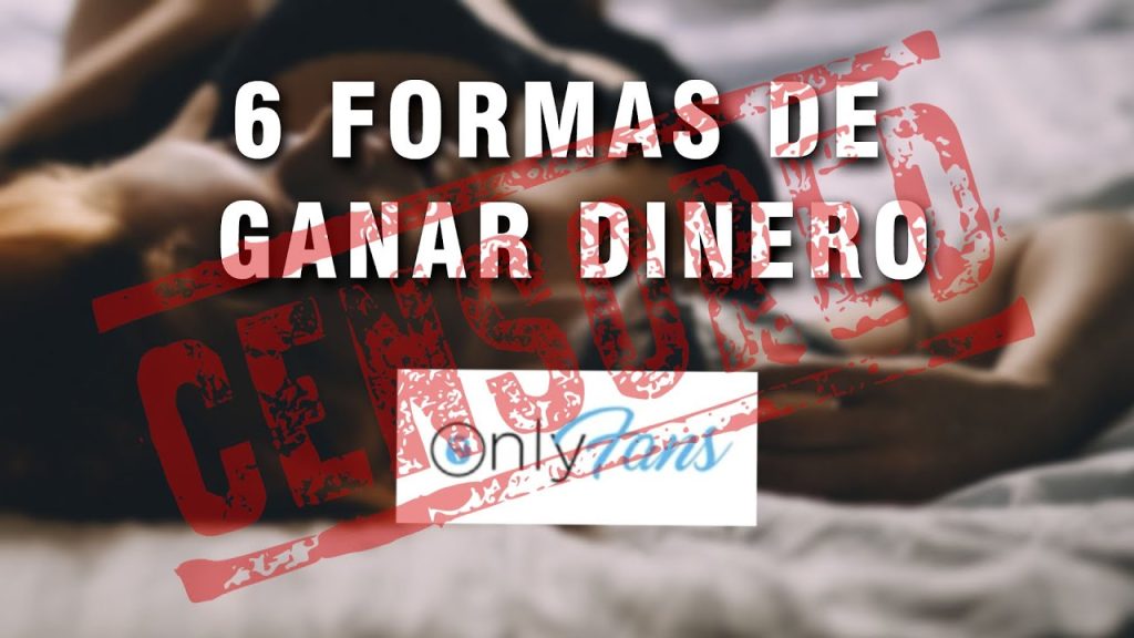 ganar dinero con onlyfans infowebcam.com