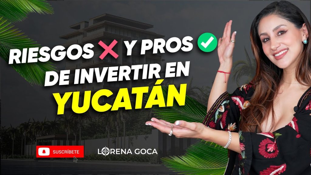 invertir en yucatan