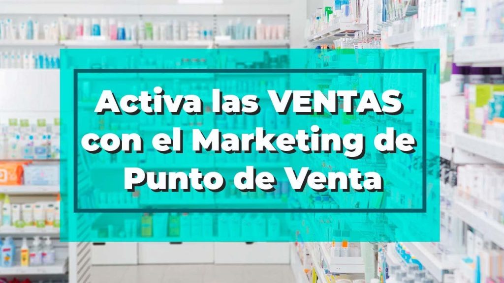 marketing en el punto de venta