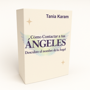 Cómo contactar a tus ángeles - Tania Karam