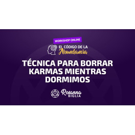 Técnica para Borrar Karmas Mientras Dormimos Técnica para Borrar Karmas Mientras Dormimos