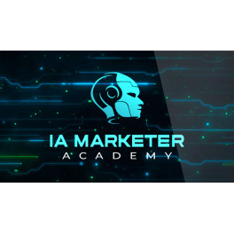 IA Marketer Academy IA Marketer Academy