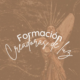 Formación Creadoras de Luz Formación Creadoras de Luz