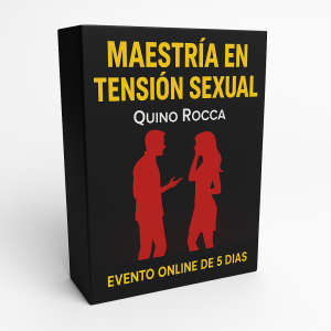 Maestría en Tensión Sexual - Quino Rocca