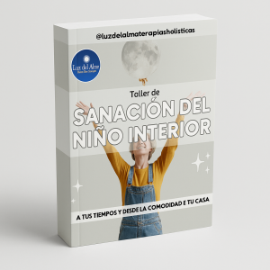 Taller de Sanación del Niño Interior