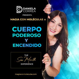 Magia con Moléculas Cuerpo Poderoso y Encendido Magia con Moléculas Cuerpo Poderoso y Encendido