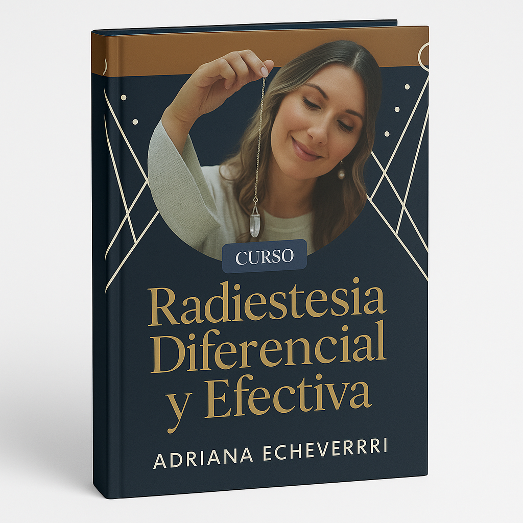 Radiestesia Diferencial y Efectiva - Adriana Echeverri