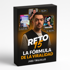 Reto 15 La Fórmula de la Viralidad - Jhei Trujjillo