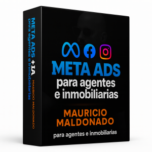 Meta ADS + IA para agentes e inmobiliarias - Mauricio Maldonado