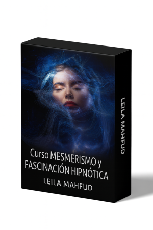 Mesmerismo y Facinacion Hipnotica - Leila Mahfud