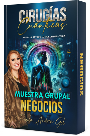Muestra Grupal Cirugías Cuánticas Negocios - Paula Andrea Gil