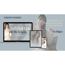 El despertar de tu valía El despertar de tu valía