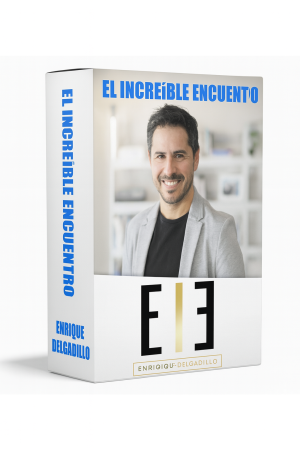 El Increíble Encuentro - Enrique Delgadillo