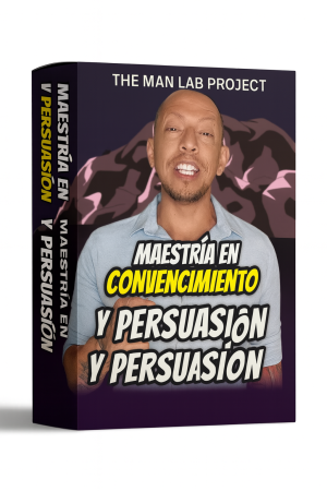 Maestría en Convencimiento y Persuasión - The Man Lab Project