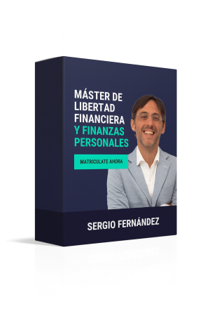 Master de Libertad Financiera y Finanzas Personales - Sergio Fernández