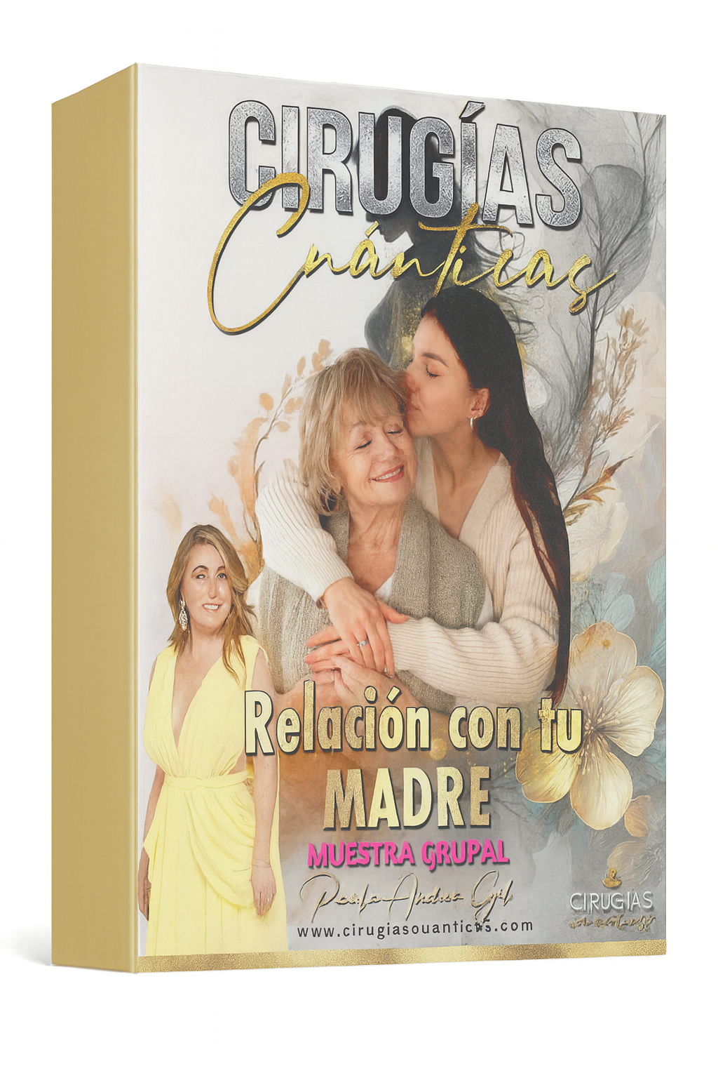 Muestra Grupal Cirugías Cuánticas Relación con tu Madre - Paula Gil