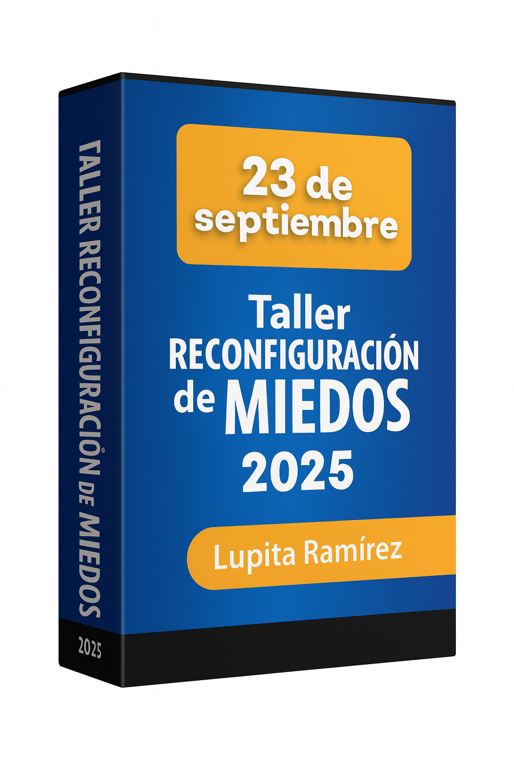 Taller Reconfiguración de Miedos 2025 - Lupita Ramírez