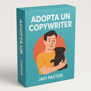 Adopta un copywriter - Javi Pastor