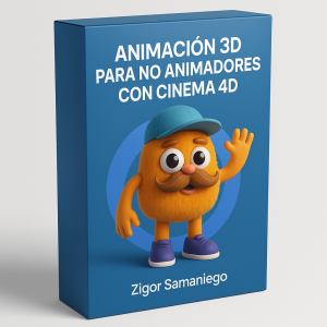 Animación 3D para no animadores con Cinema 4D - Zigor Samaniego