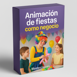 Animación de fiestas como negocio - Masterclasses.la