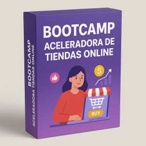 Bootcamp Aceleradora de Tiendas Online