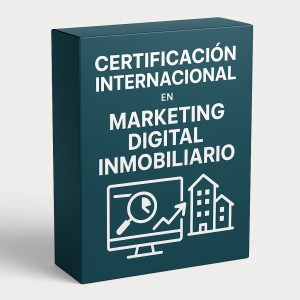 Certificación internacional en marketing digital inmobiliario