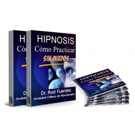 Cómo Practicar la Hipnosis sin Miedos Cómo Practicar la Hipnosis sin Miedos