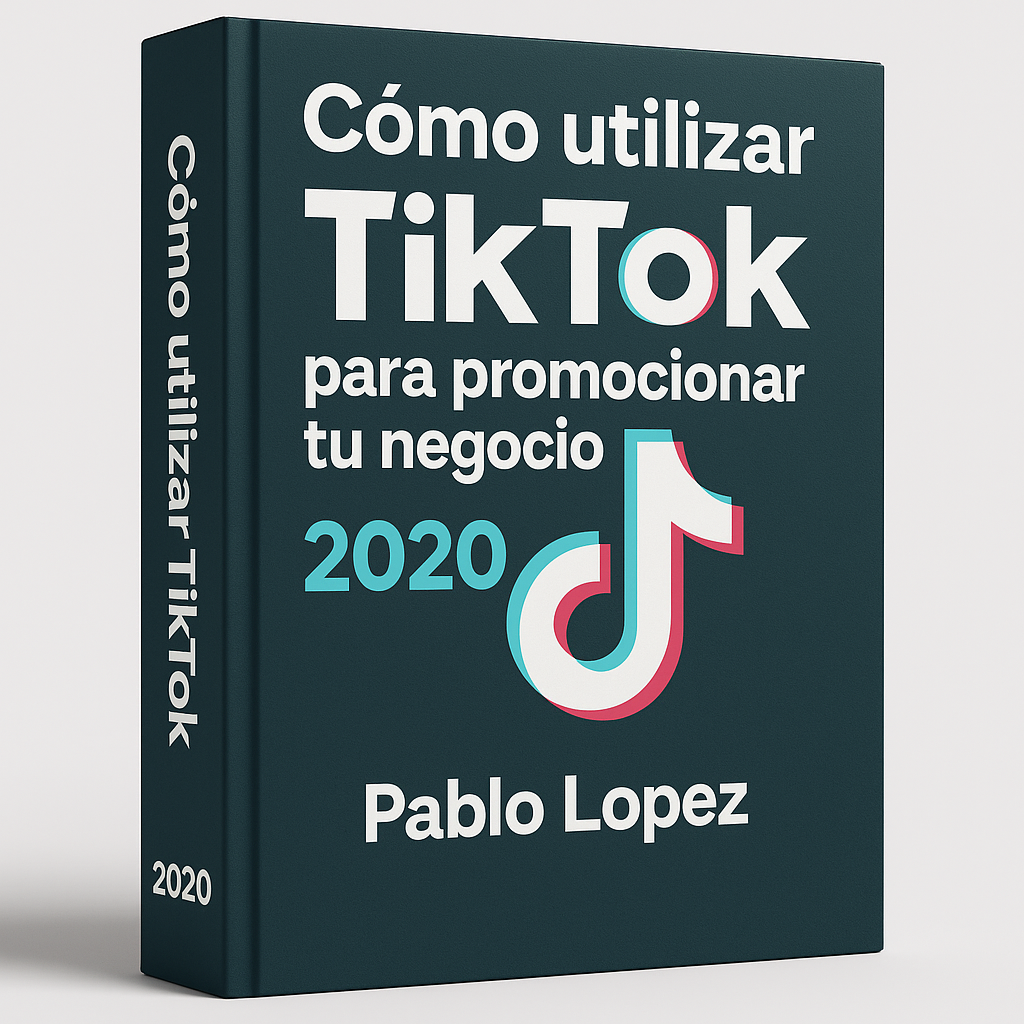 Cómo utilizar Tiktok para promocionar tu negocio 2020 - Pablo Lopez