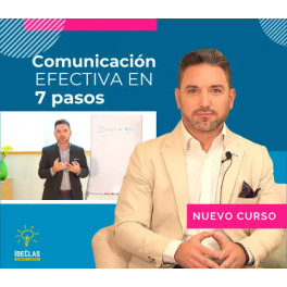 Comunicación efectiva en 7 pasos - IdeClas Comunicación efectiva en 7 pasos - IdeClas