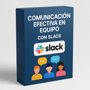 Comunicación efectiva en equipo con Slack