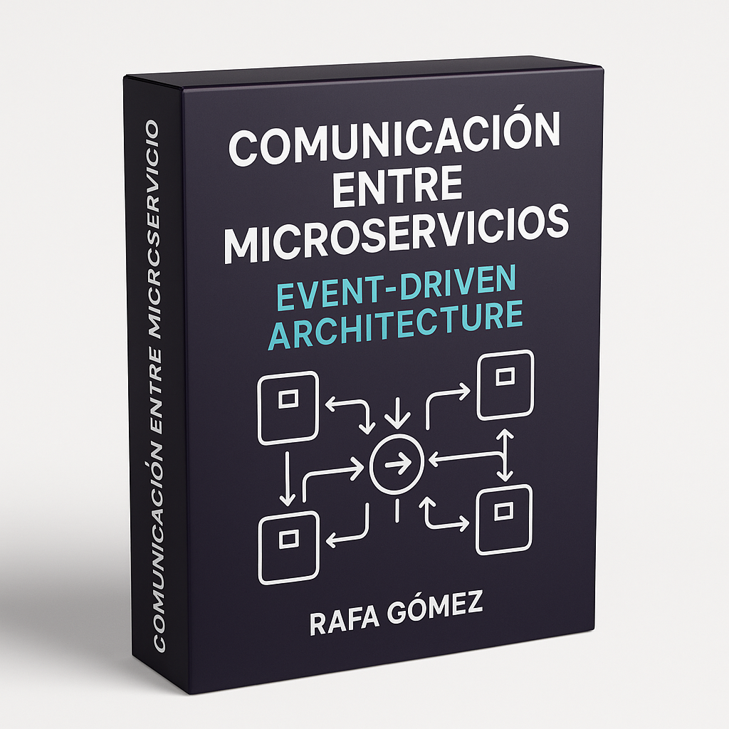 Comunicación entre microservicios. Event-Driven Architecture - Rafa Gómez
